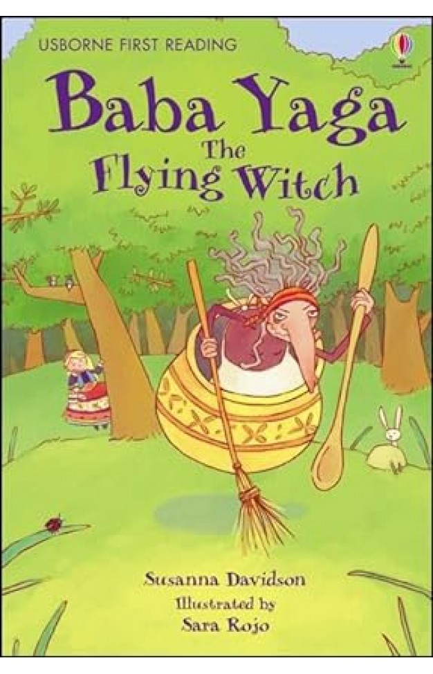 Usborne First Reading Baba Yaga The Flying Witch